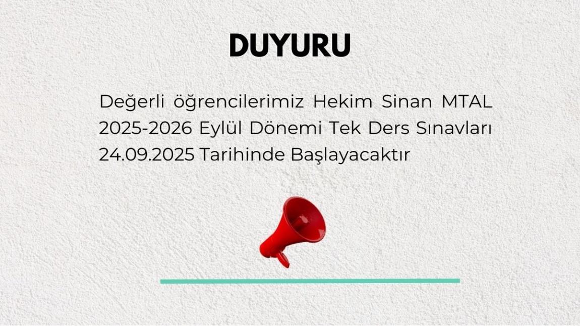Hekim Sinan MTAL 2025-2026 Eylül Dönemi Tek Ders Sınavları